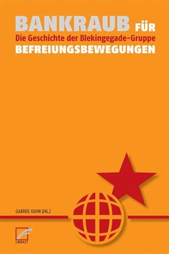 Bankraub für Befreiungsbewegungen: Die Geschichte der Blekingegade-Gruppe